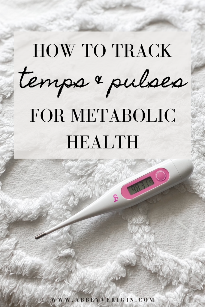 basal body thermometer on white backdrop with pinterest graphic text overlay how to track temps and pulses for metabolic health