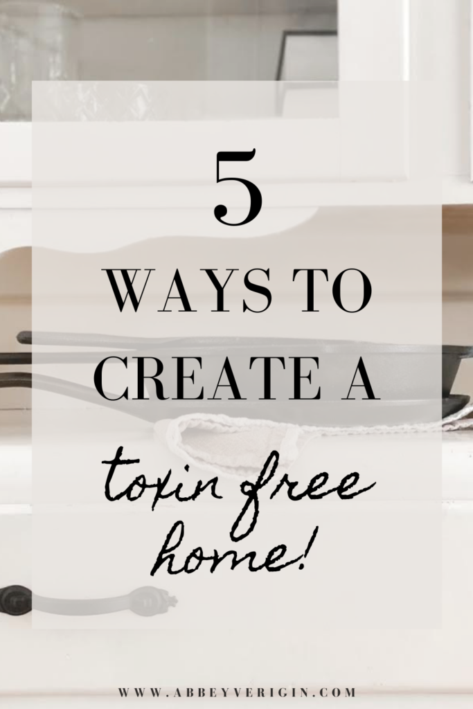 pinterest graphic with cast iron pans 5 ways to create a toxin free home